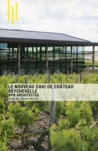 Le nouveau chai de Château Beychevelle : BPM architectes