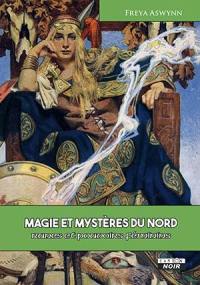 Magie et mystères du Nord : runes et pouvoirs féminins