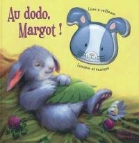 Au dodo, Margot !