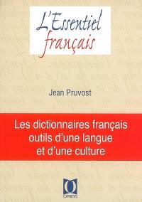 Les dictionnaires français : outils d'une langue et d'une culture