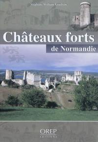 Châteaux forts de Normandie