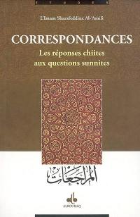 Correspondances : les réponses chiites aux questions sunites