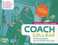 Coach collège : 90 fiches pratiques pour un collège sans stress