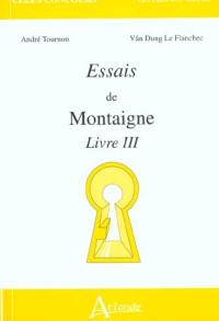 Essais de Montaigne, livre III