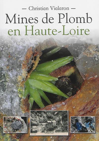 Mines de plomb en Haute-Loire