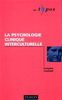 La psychologie clinique interculturelle