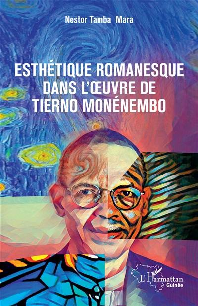 Esthétique romanesque dans l'oeuvre de Tierno Monénembo