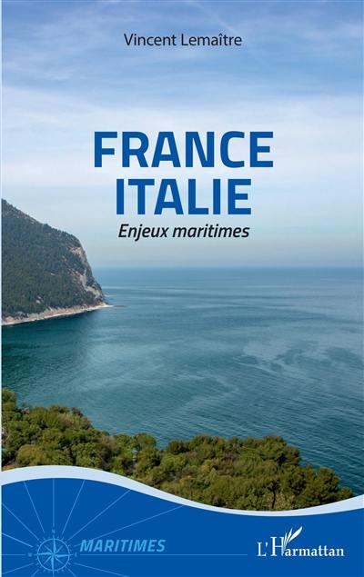 France Italie : enjeux maritimes