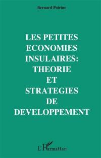 Les petites économies insulaires : théories et stratégies de développement