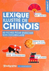Lexique illustré de chinois : 50 fiches pour enrichir son vocabulaire