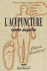 L'Acupuncture sans aiguille