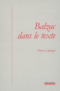 Balzac dans le texte : études de génétique et de sociocritique