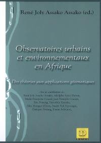 Observatoires urbains et environnementaux en Afrique : des théories aux applications géomatiques