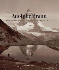 Adolphe Braun : une entreprise photographique européenne au 19e siècle