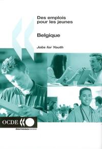 Belgique : des emplois pour les jeunes. Jobs for youth