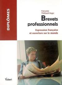 Brevets professionnels : expression française et ouverture sur le monde