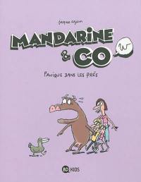 Mandarine & cow. Vol. 3. Panique dans les prés