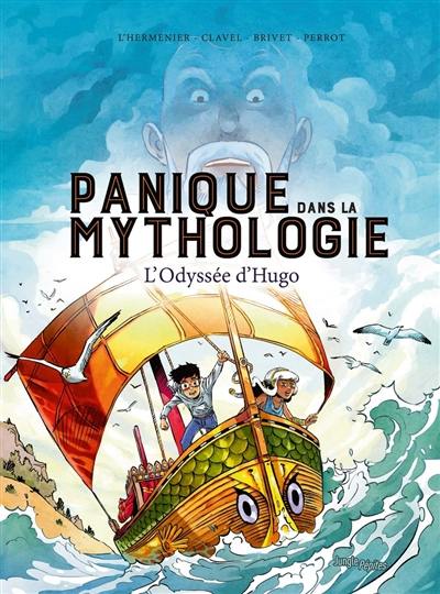 Panique dans la mythologie. Vol. 1. L'odyssée d'Hugo