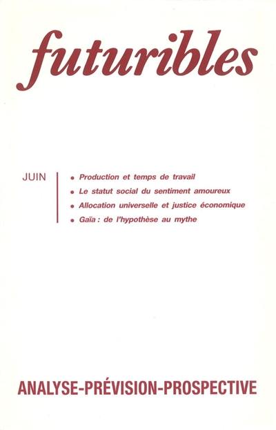 Futuribles 144, juin 1990. Production et temps de travail : Le statut social du sentiment amoureux