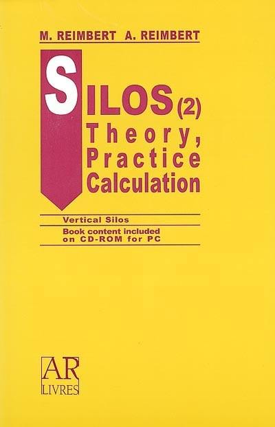 Practical fundamentals for the computer design of silos