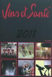 VS 2011 : les bienfaits d'une consommation modérée mais régulière de vin