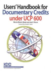 User's handbook for documentary credits under UCP 600
