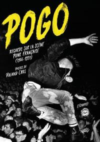 Pogo : regards sur la scène punk française (1986-1991)
