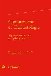 Cognitivisme et traductologie : approches sémantiques et psychologiques