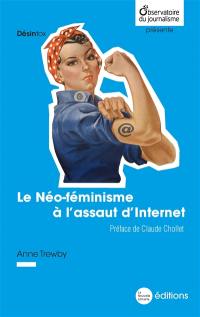 Le néo-féminisme à l'assaut d'Internet