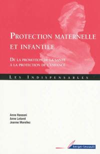 Protection maternelle et infantile : de la promotion de la santé à la protection de l'enfance