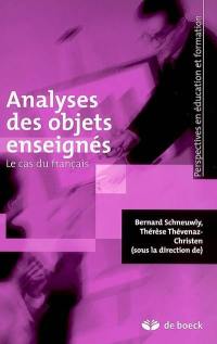 Analyses des objets enseignés : le cas du français