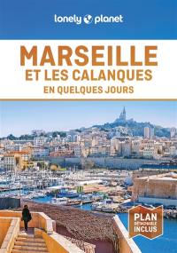 Marseille et les calanques en quelques jours