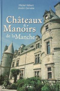 Châteaux et manoirs de la Manche