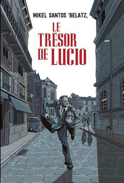 Le trésor de Lucio