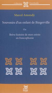 Souvenirs d'un enfant de Bingerville ou Brève histoire de mon entrée en francophonie