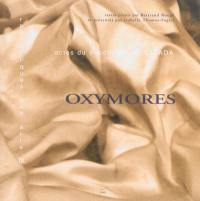 Oxymores : actes du neuvième colloque du CICADA, 3, 4, 5 décembre 1998, Université de Pau