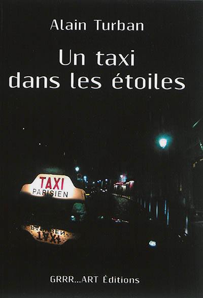 Un taxi dans les étoiles