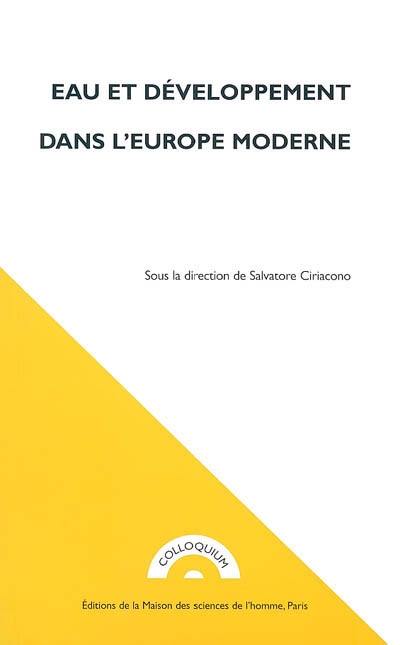 Eau et développement dans l'Europe moderne