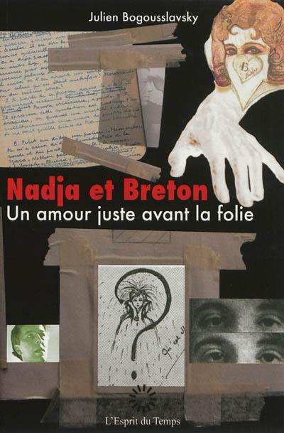 Nadja et Breton : un amour juste avant la folie