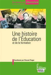 Une histoire de l'éducation et de la formation