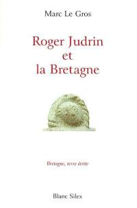 Roger Judrin et la Bretagne