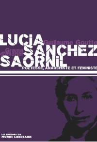 Lucia Sanchez Saornil, poète, anarchiste et féministe