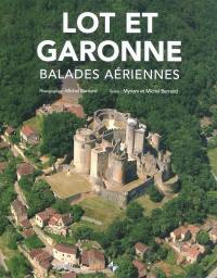 Lot-et-Garonne : balades aériennes