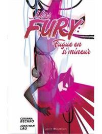 Miss Fury : fugue en si mineur