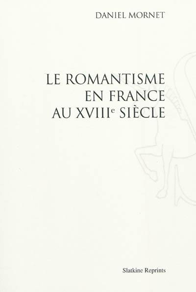 Le romantisme en France au XVIIIe siècle