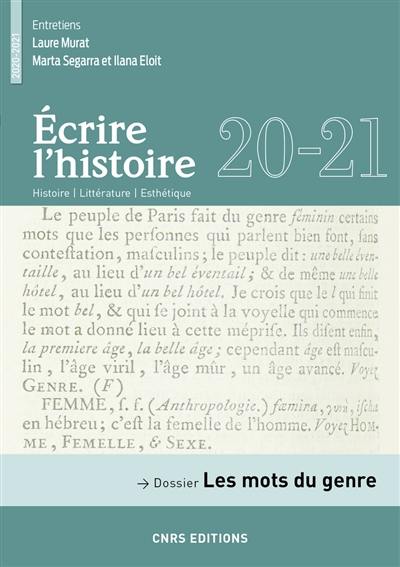 Ecrire l'histoire : histoire, littérature, esthétique, n° 20-21. Les mots du genre