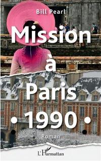 Mission à Paris : 1990