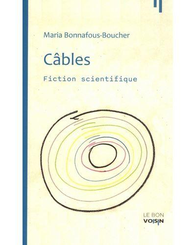 Câbles : fiction scientifique