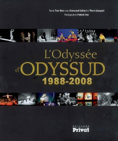 L'odyssée d'Odyssud, 1988-2008