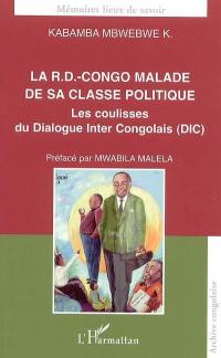 La R.-D. Congo malade de sa classe politique : les coulisses du dialogue inter-congolais (DIC)